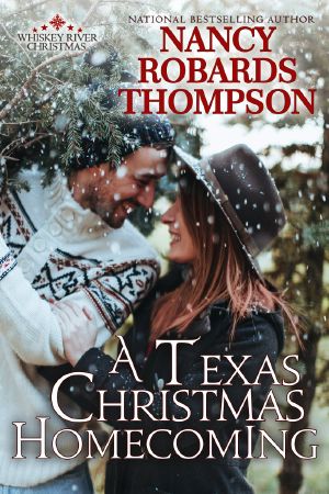 [Whiskey River Christmas 03] • A Texas Christmas Homecoming